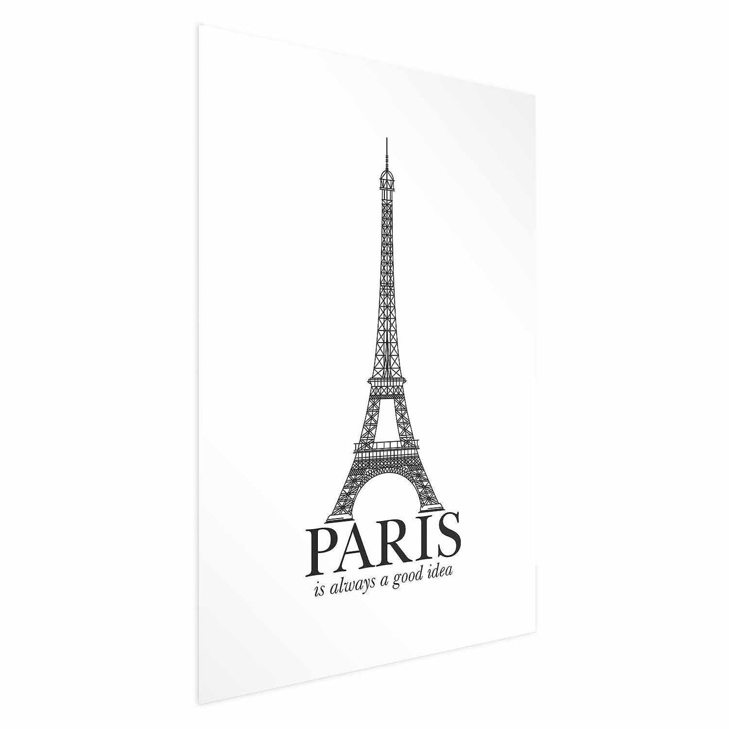 Poster - Paris Is Always a Good Idea Artgeist