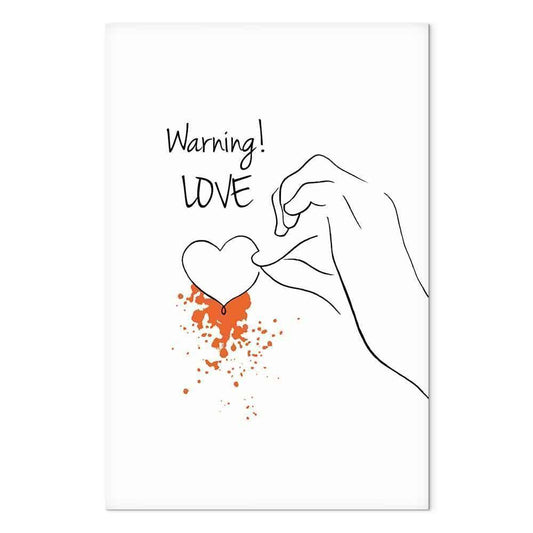 Leinwandbild - Warning! Love (1 Part) Vertical