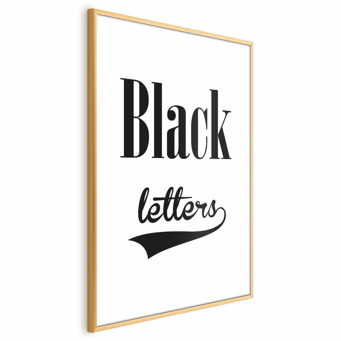 Poster with Black Letters in gold frame, modern wall art decoration.