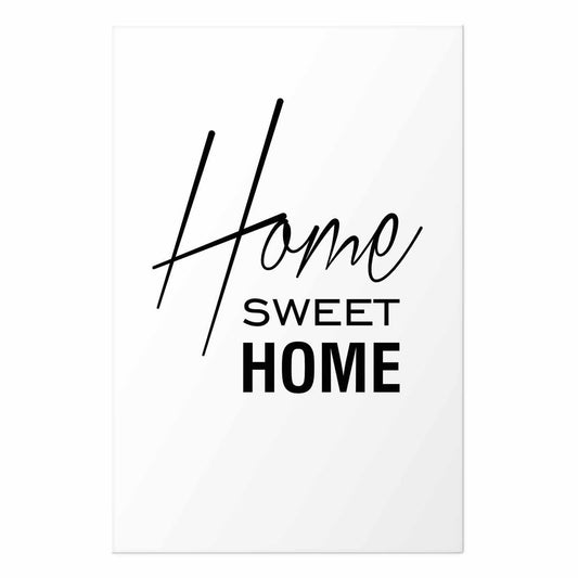 Poster - Black and White: Home Sweet Home