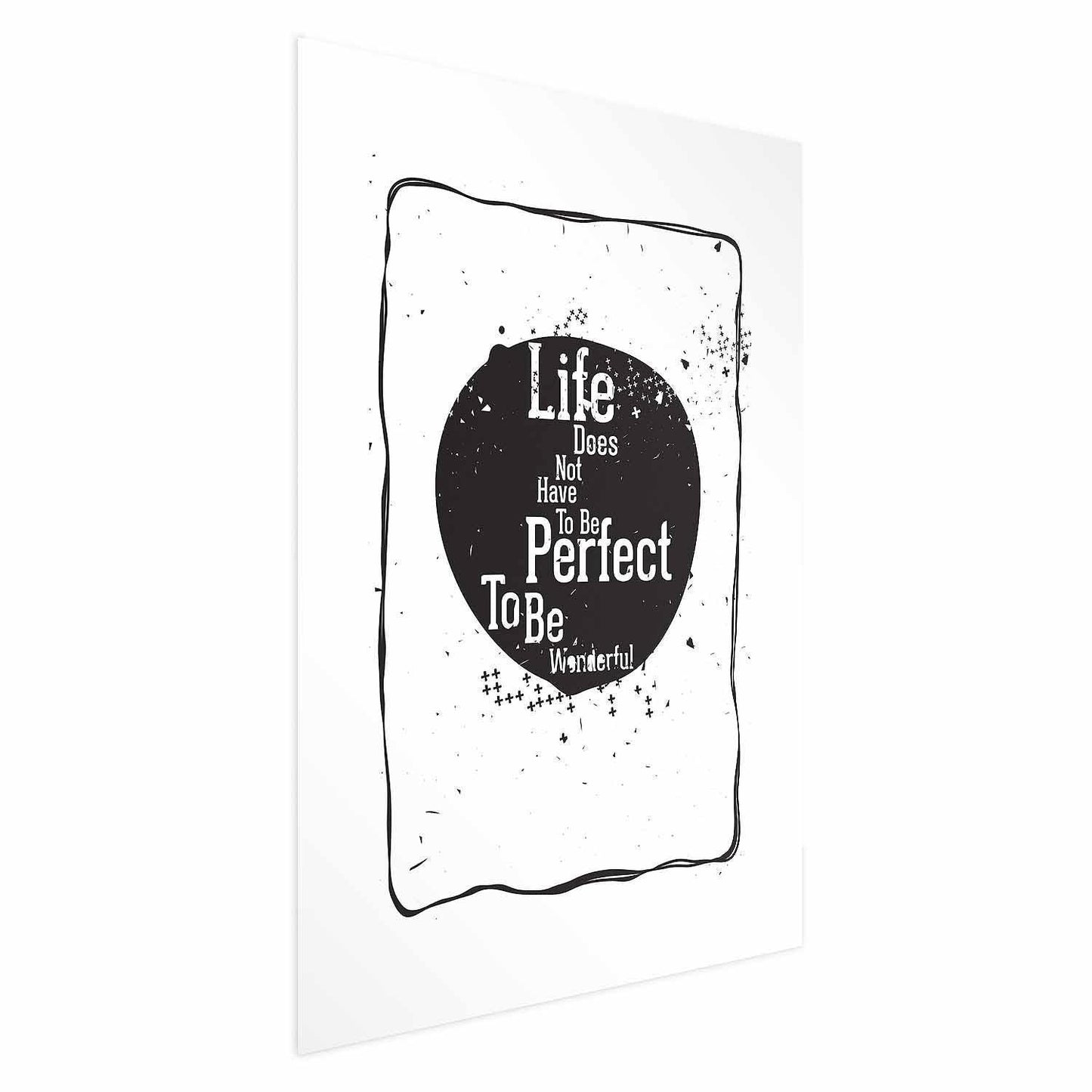 Poster - Life Doesn't Have to Be Perfect to Be Wonderful Artgeist