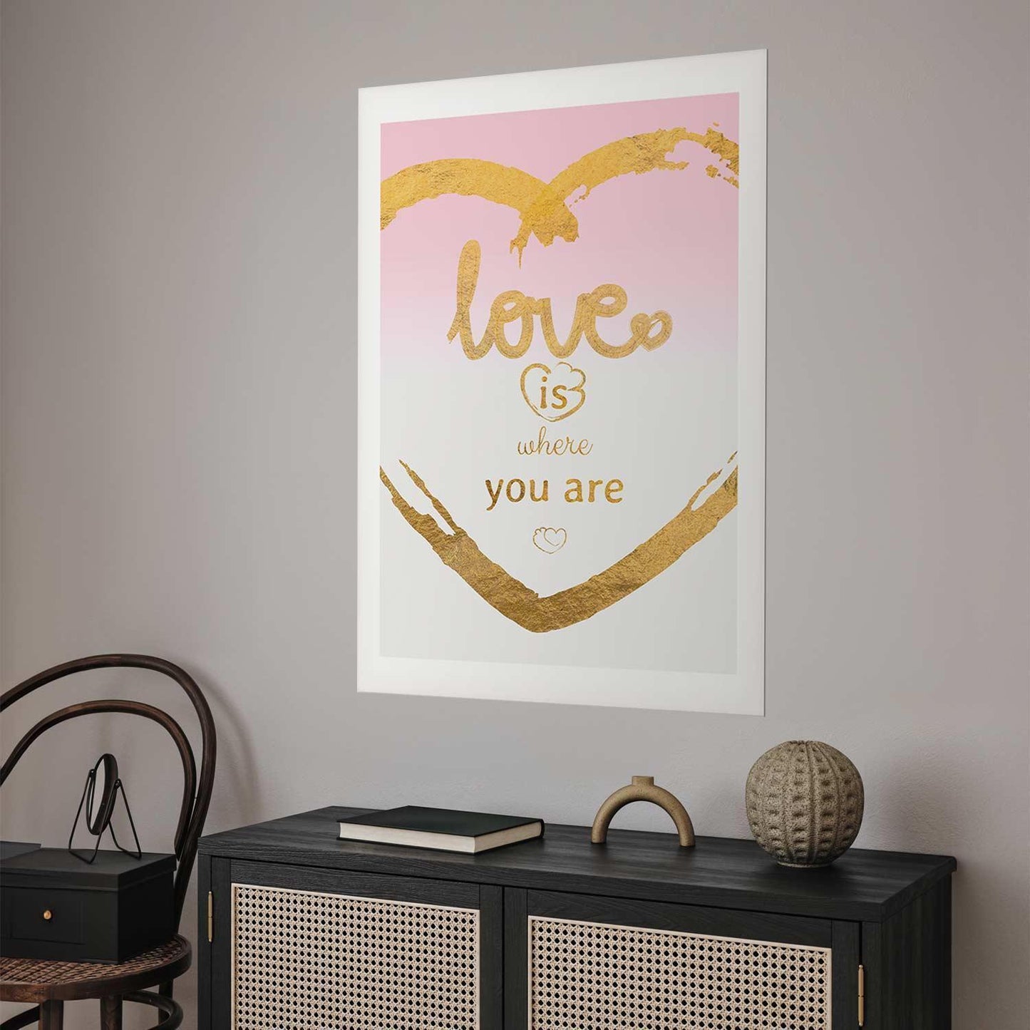 Poster - Love Is Where You Are Artgeist