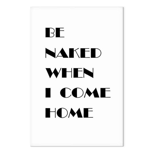 Leinwandbild - Homecoming (1-part) - Black and White English Inscriptions