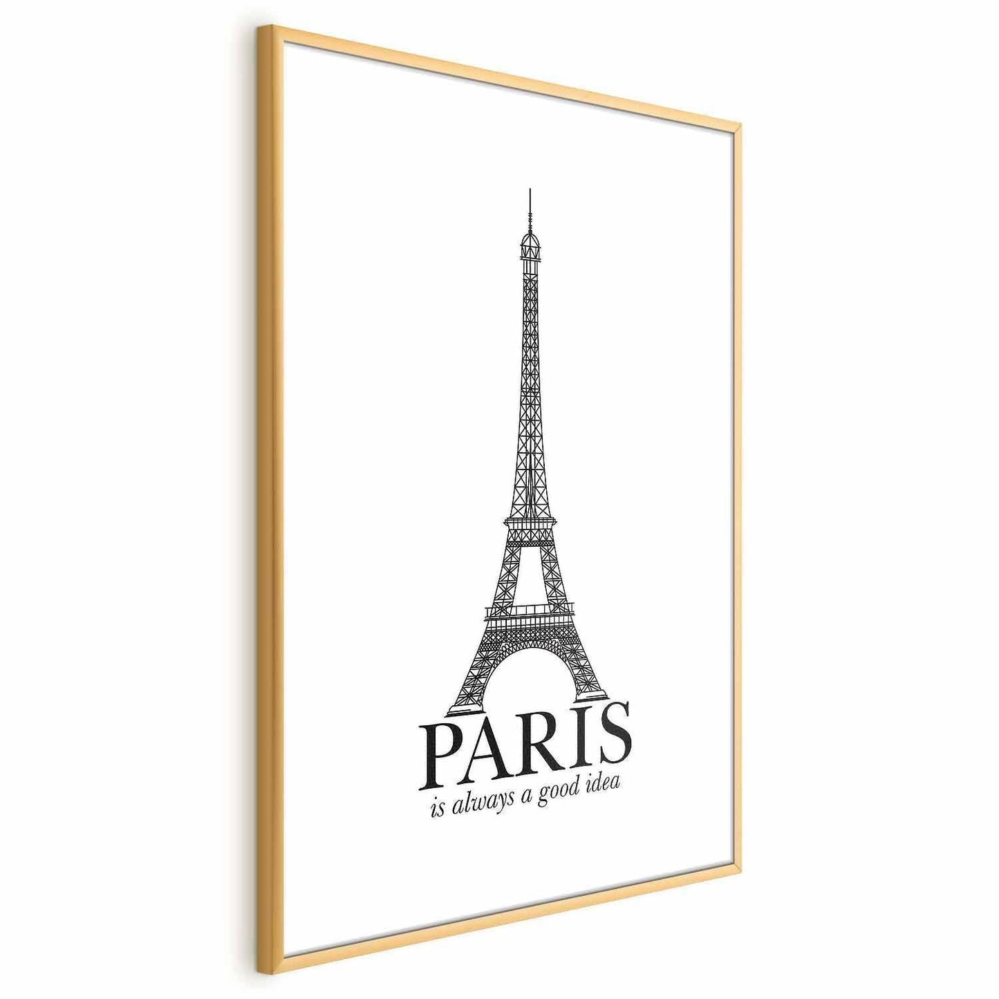 Poster - Paris Is Always a Good Idea Artgeist