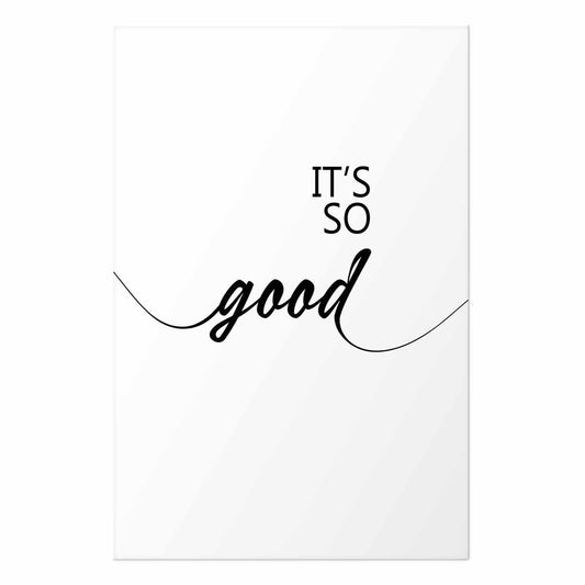 Poster - It's So Good