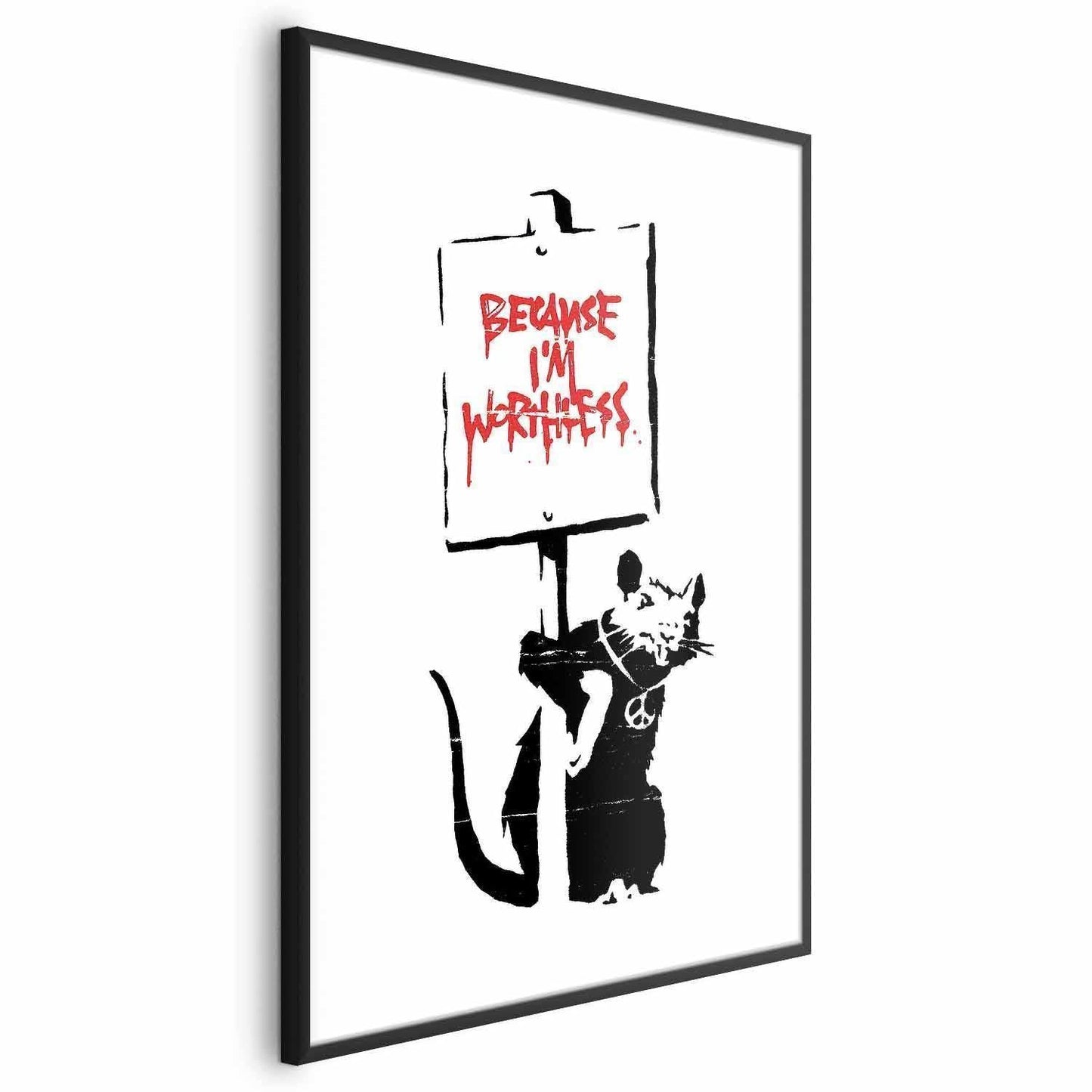 Poster - Because I'm Worthless Artgeist