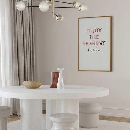 Poster - Enjoy the Moment Artgeist
