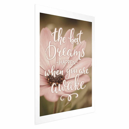 Poster - The Best Dreams Happen When You Are Awake Artgeist