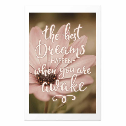 Poster - The Best Dreams Happen When You Are Awake