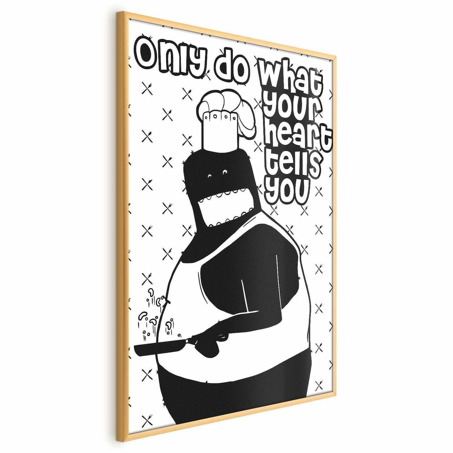 Poster - Only Do What Your Heart Tells You Artgeist
