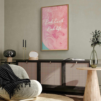 Poster - Pink Earth, Pink Life Artgeist
