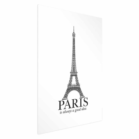 Poster - Paris Is Always a Good Idea Artgeist