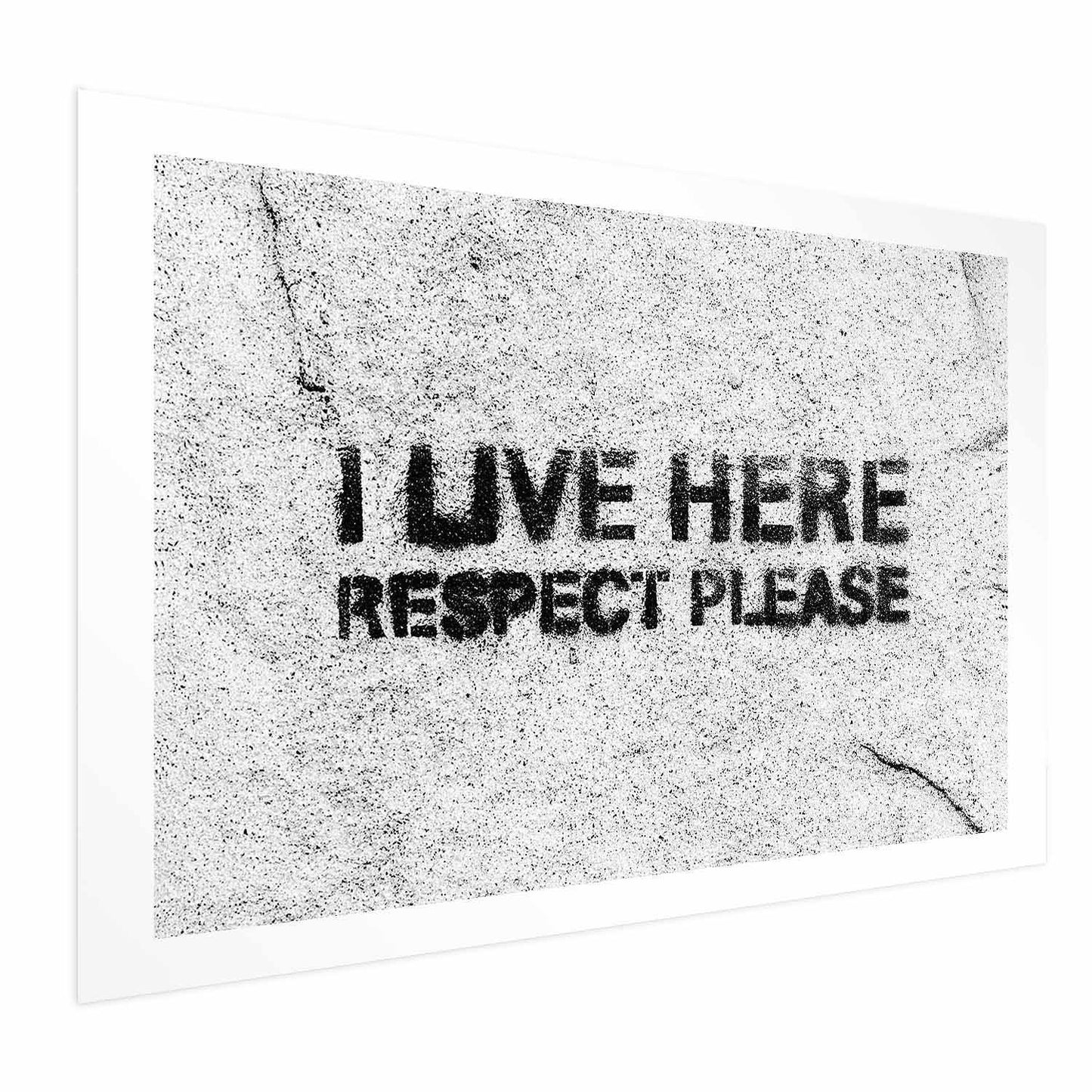 Poster - I Live Here, Respect Please Artgeist