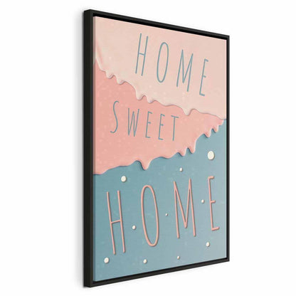 Leinwandbild - Inscriptions: Home Sweet Home (1 Part) Vertical