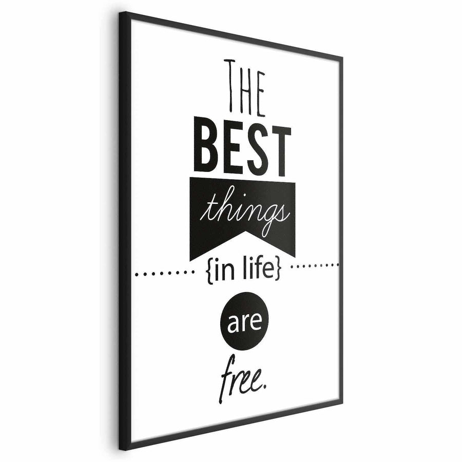 Poster - The Best Things in Life Are Free Artgeist