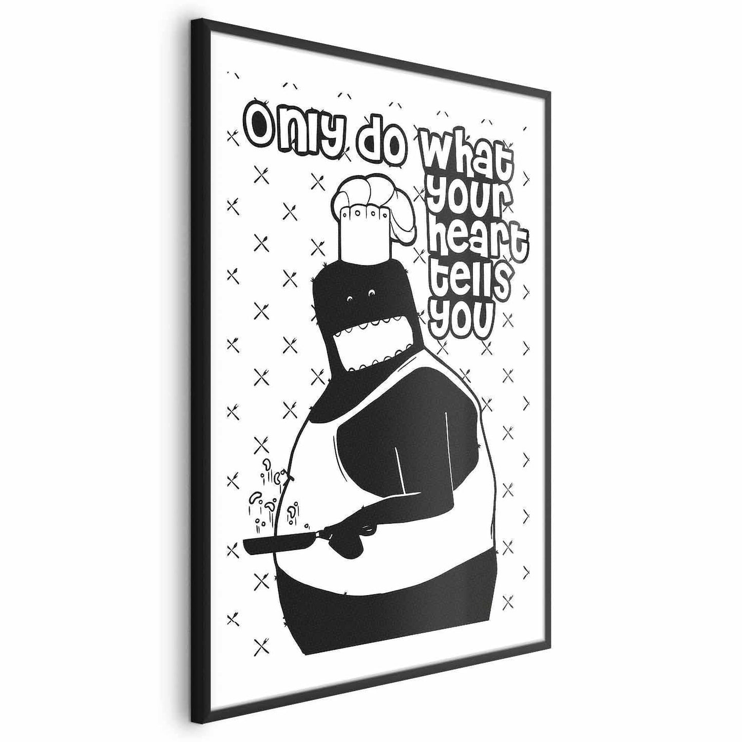Poster - Only Do What Your Heart Tells You Artgeist