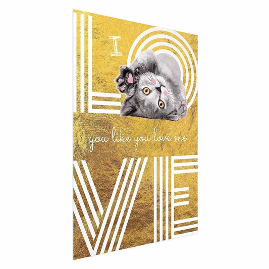 Poster - I Love You Like You Love Me Artgeist