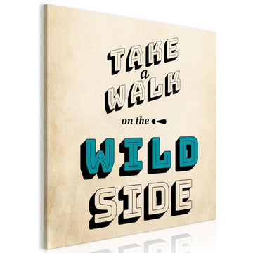 Leinwandbild - Take Walk on the Wild Side (1 Part) Square Artgeist