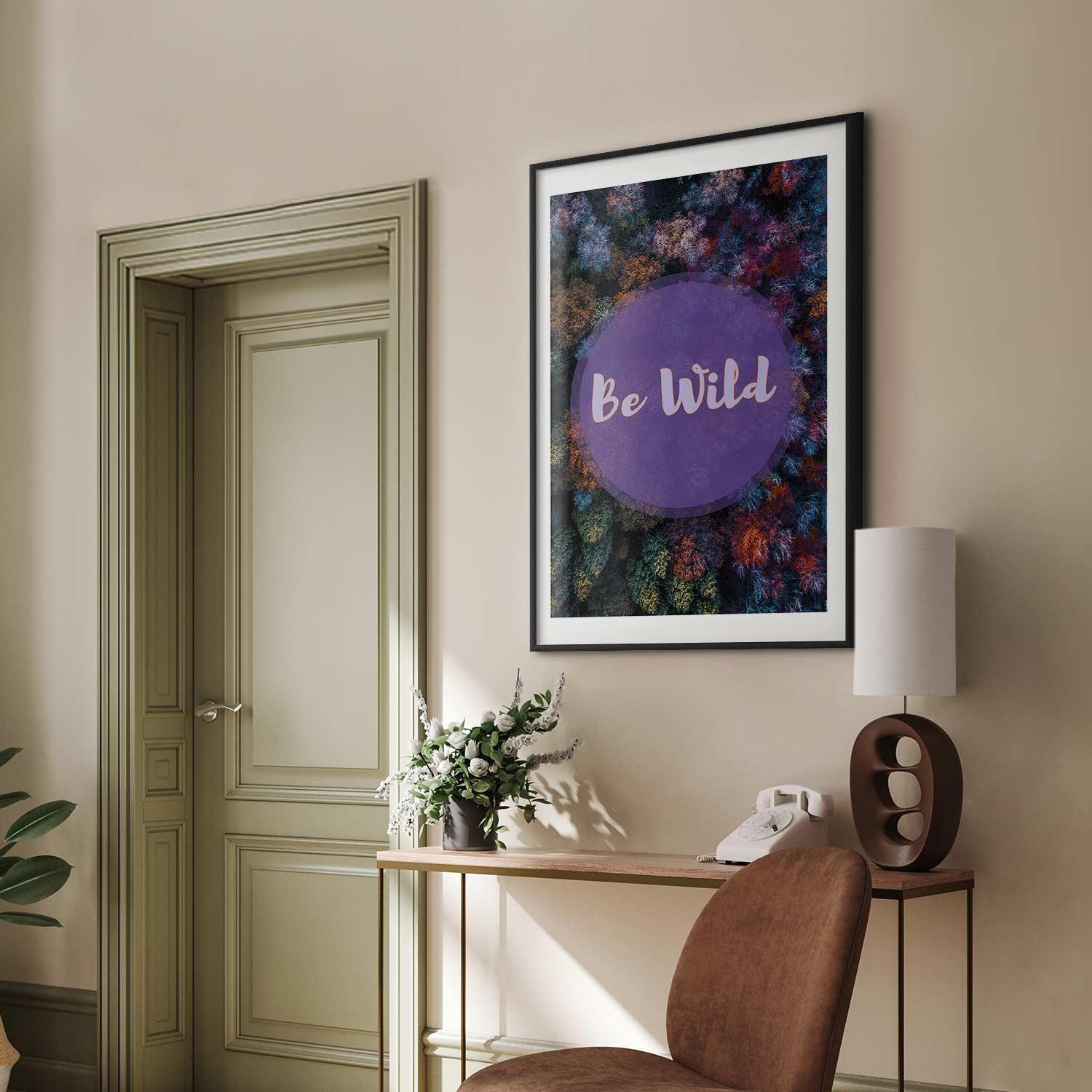 Poster - Be Wild Artgeist