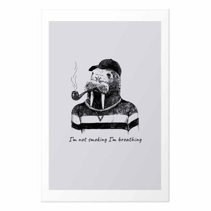 Poster - I'm Not Smoking I'm Breathing
