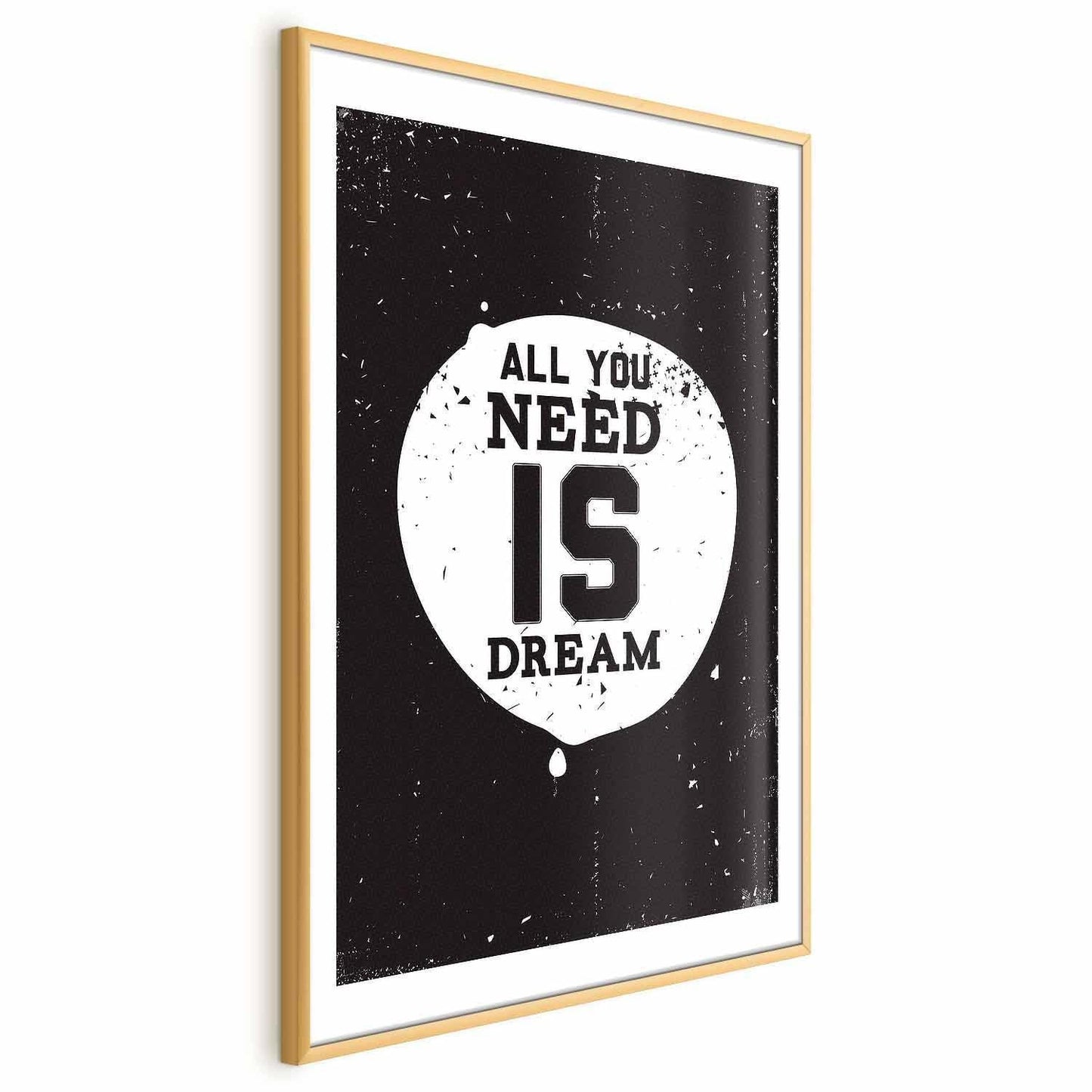 Poster - All You Need Is Dream Artgeist