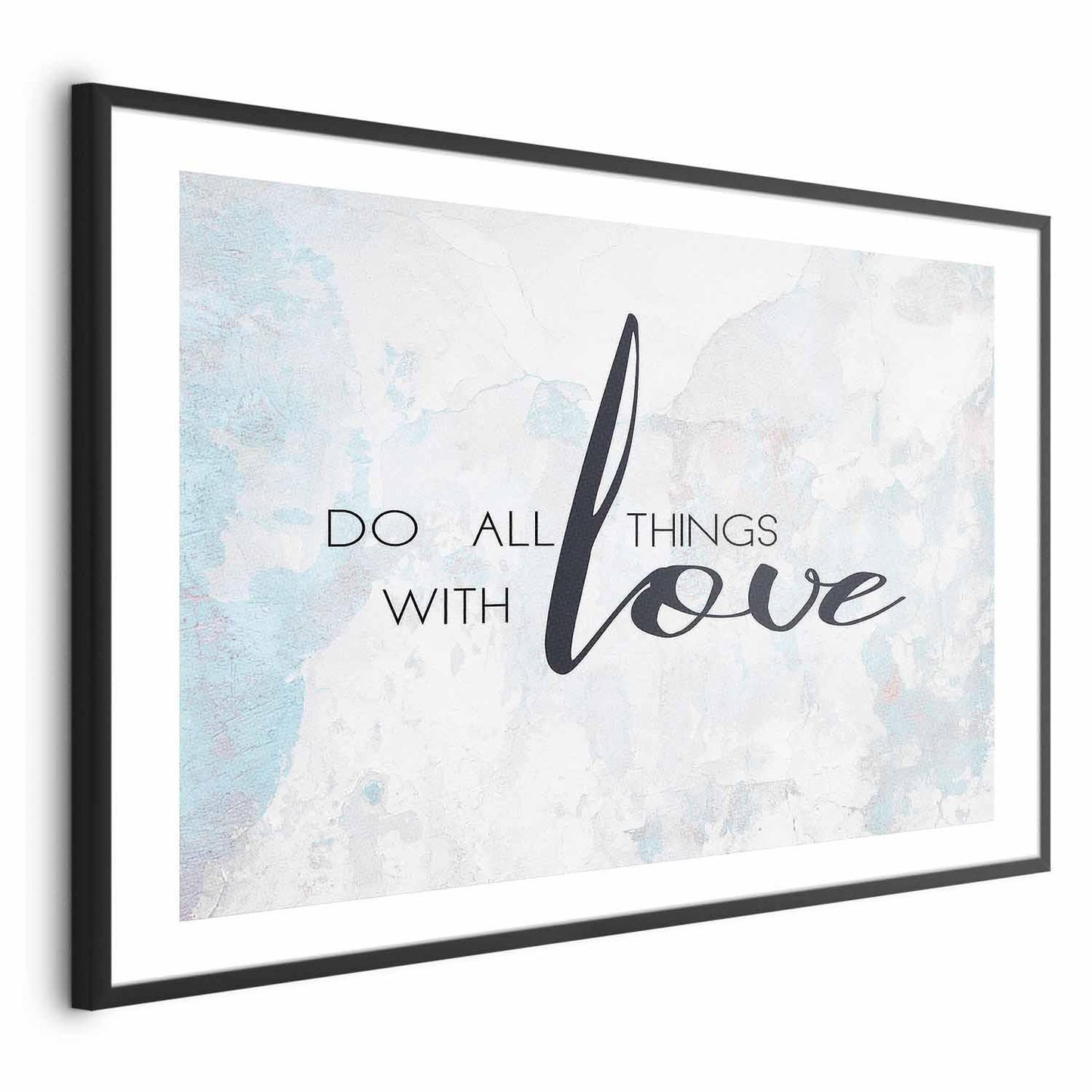 Poster - Do All Things with Love Artgeist