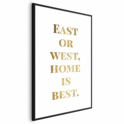 Poster - Gold Home Is Best Artgeist