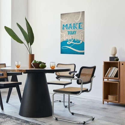Poster Make Today Amazing – Motivationskunst fürs Leben