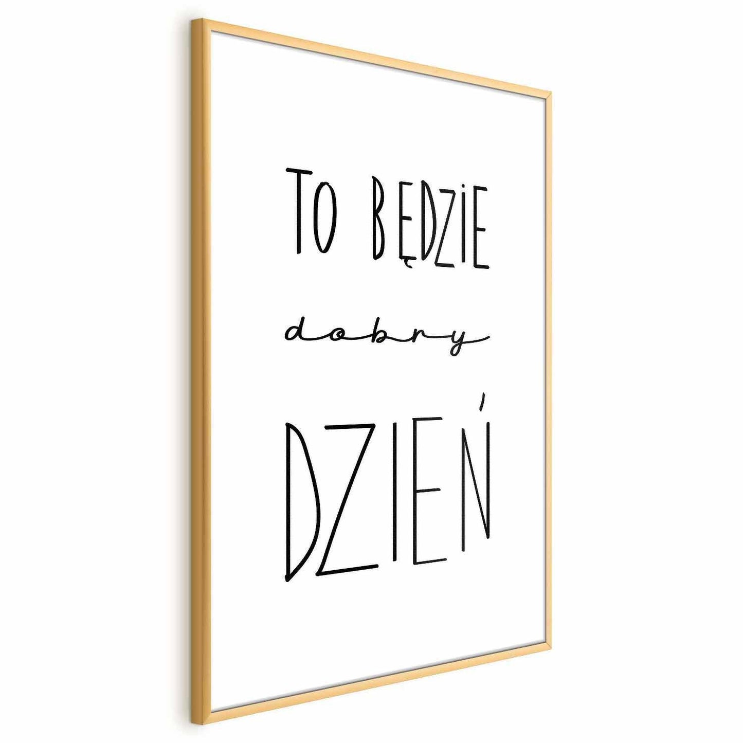 Poster - It Will Be a Good Day