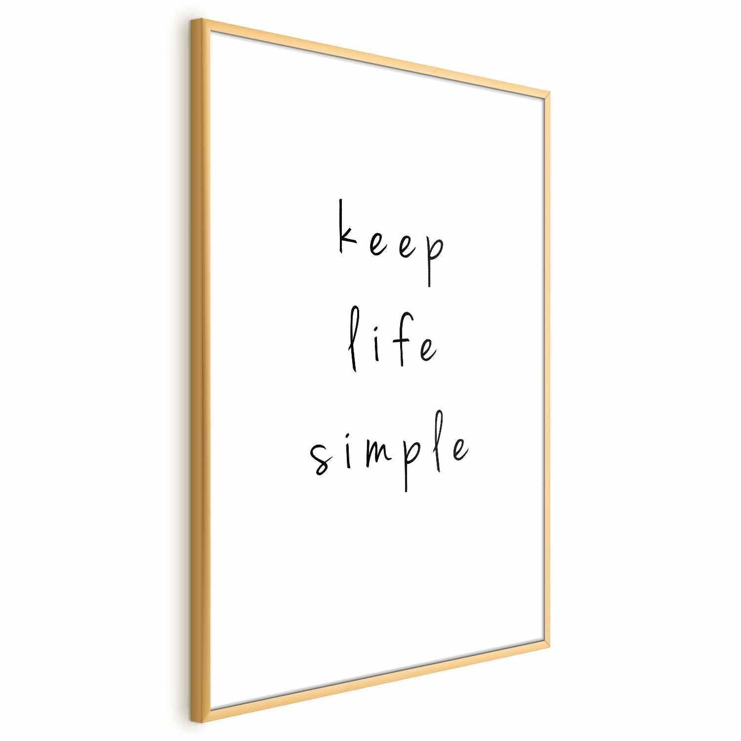 Poster - Keep Life Simple Artgeist