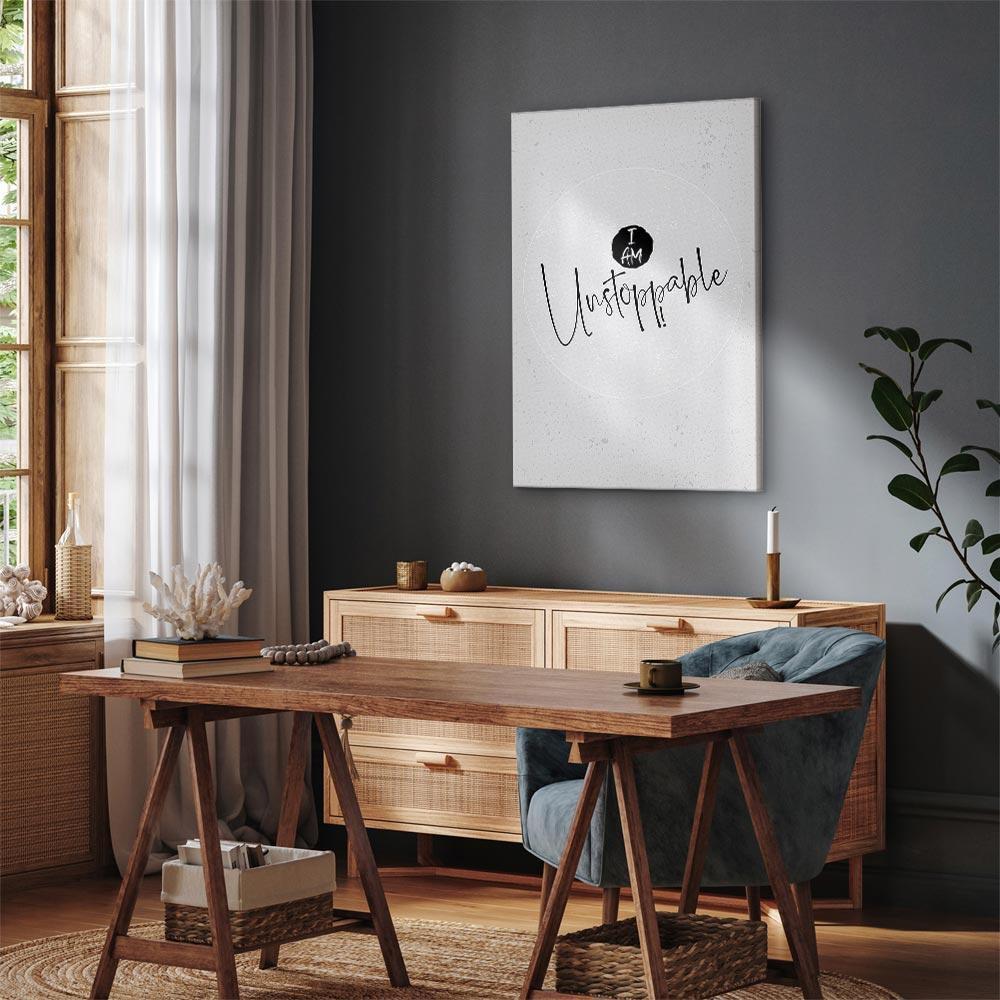 Leinwandbild - I Am Unstoppable (1 Part) Vertical