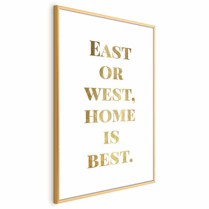Poster - Gold Home Is Best Artgeist