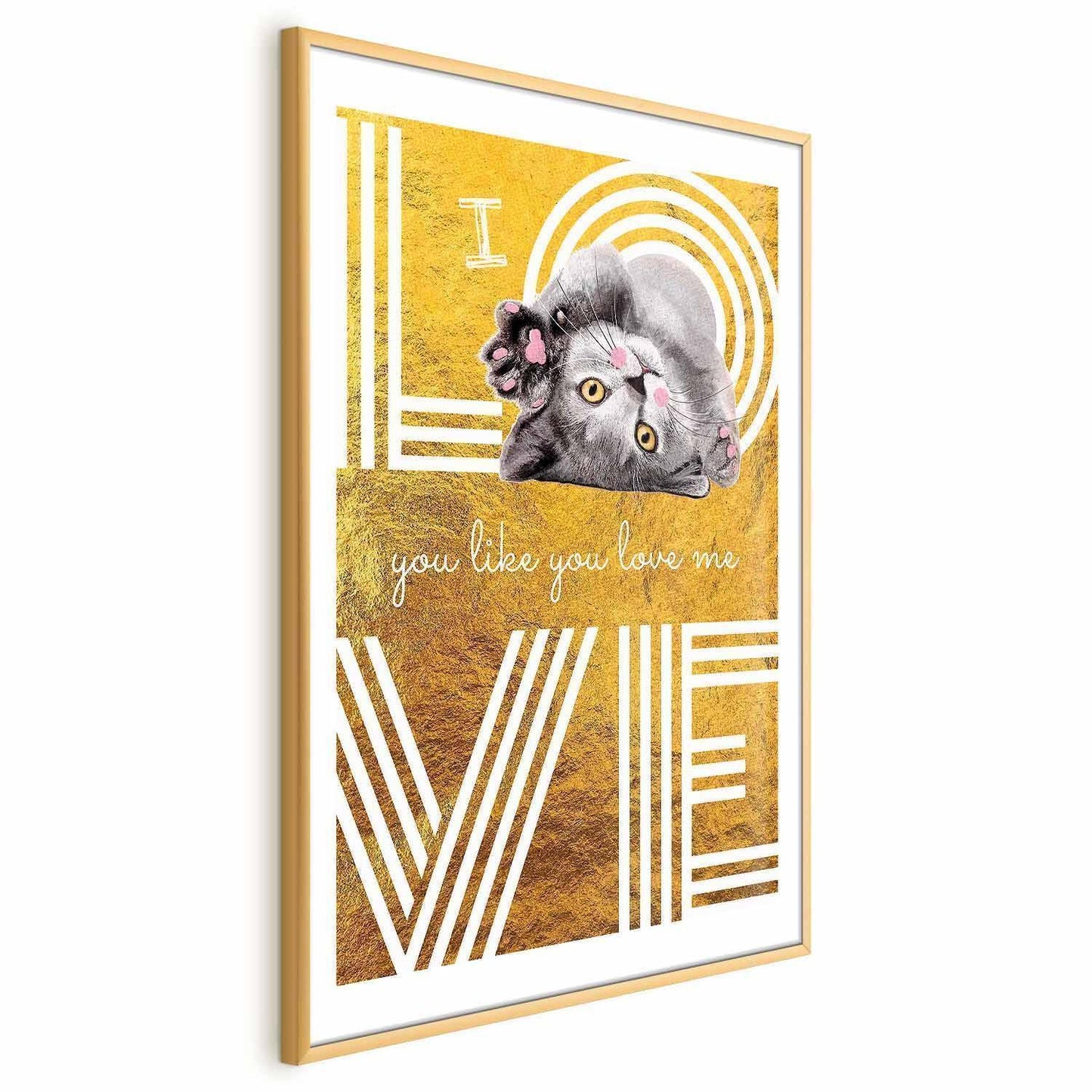 Poster - I Love You Like You Love Me Artgeist
