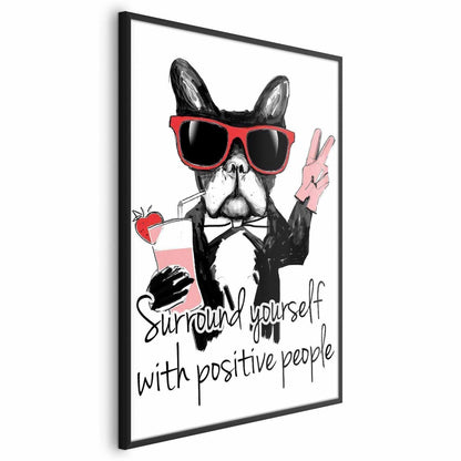 Poster - Surround Yourself with Positive People Artgeist