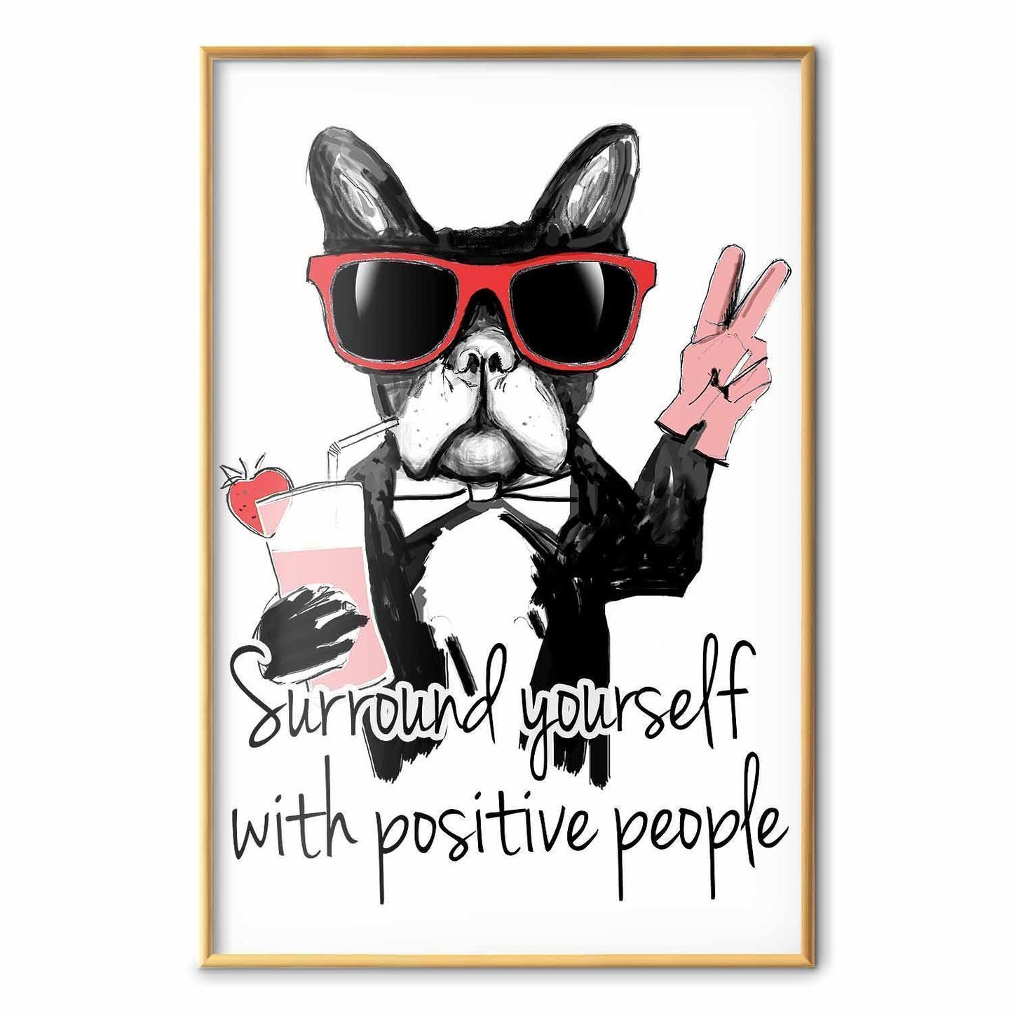 Poster - Surround Yourself with Positive People