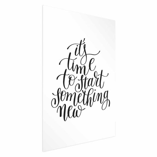 Poster - It's Time to Start Something New Artgeist