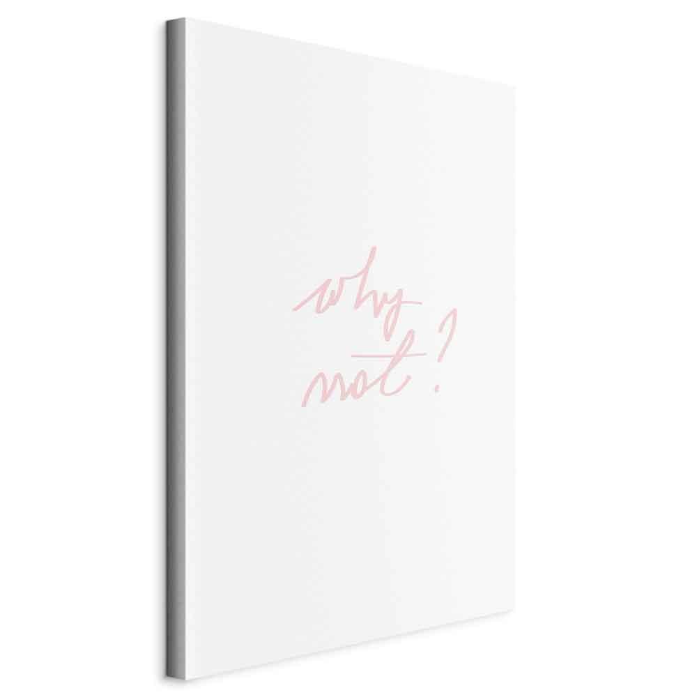 Leinwandbild - Why Not? (1 Part) Vertical