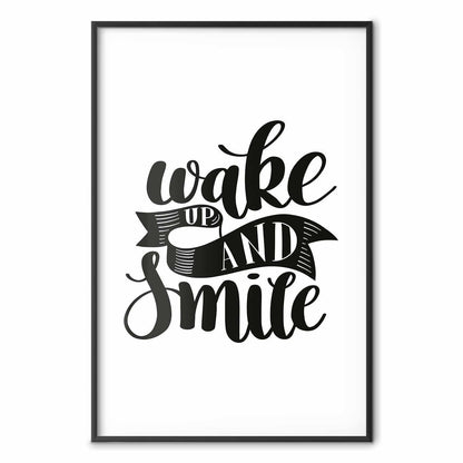 Poster - Wake Up and Smile