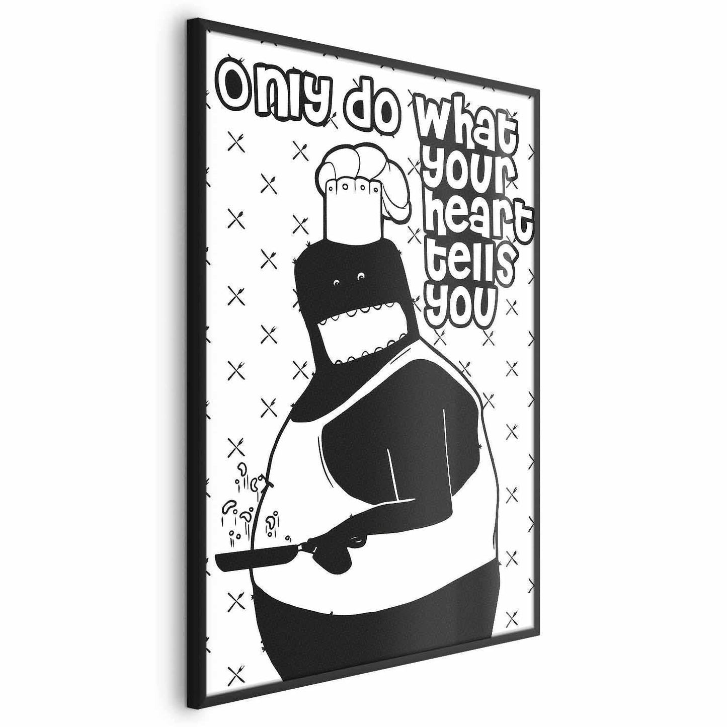 Poster - Only Do What Your Heart Tells You Artgeist