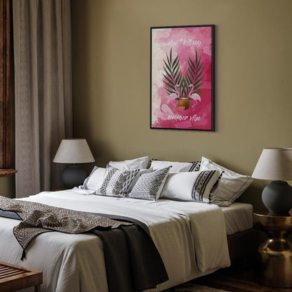 Leinwandbild - Don't Kill My Summer Vibe (1 Part) Vertical