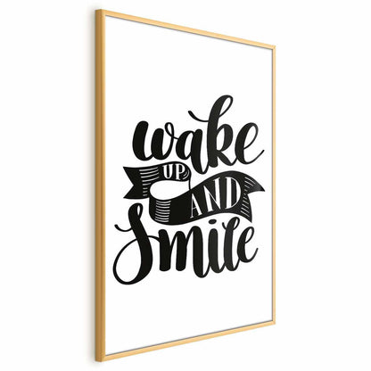 Poster - Wake Up and Smile
