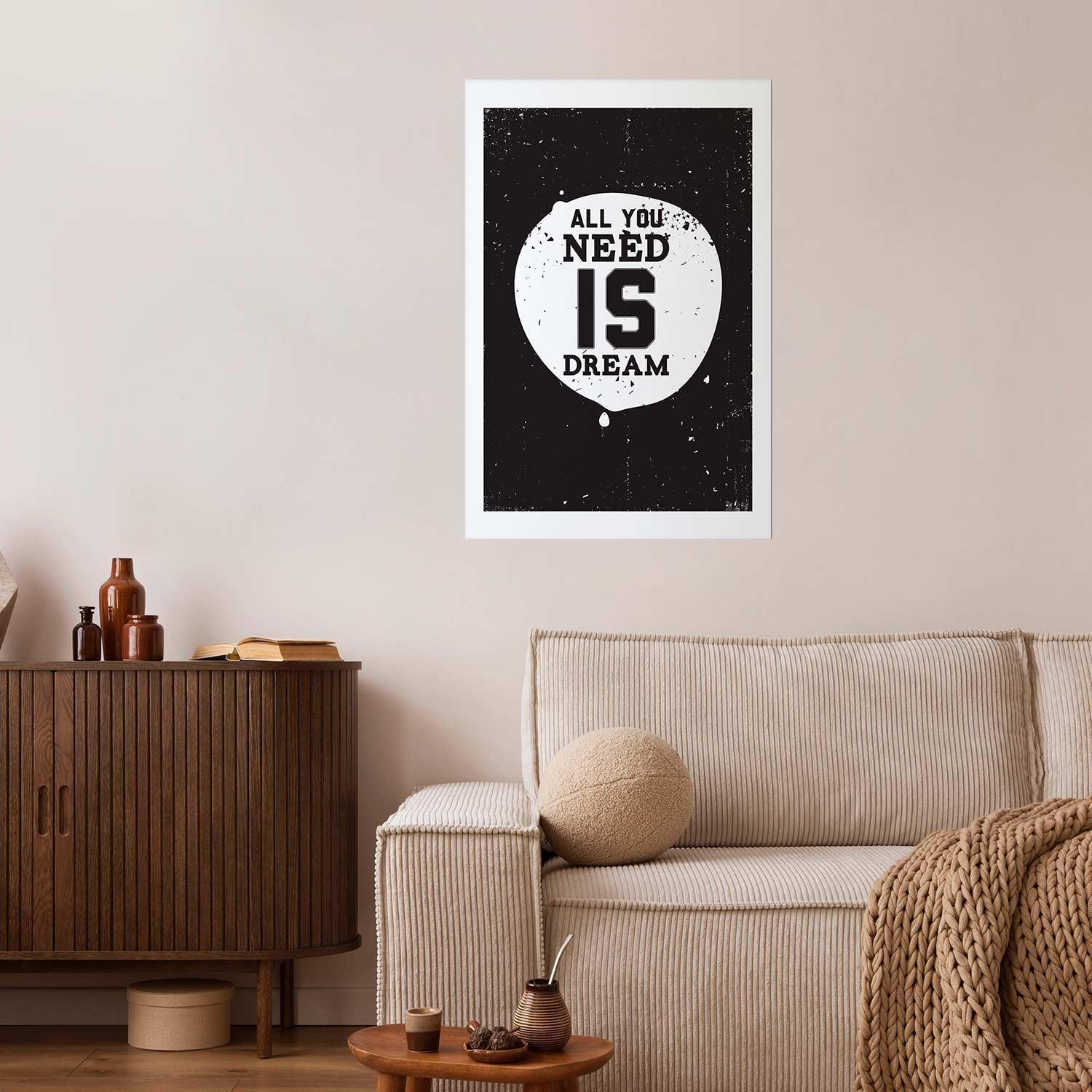 Poster - All You Need Is Dream Artgeist
