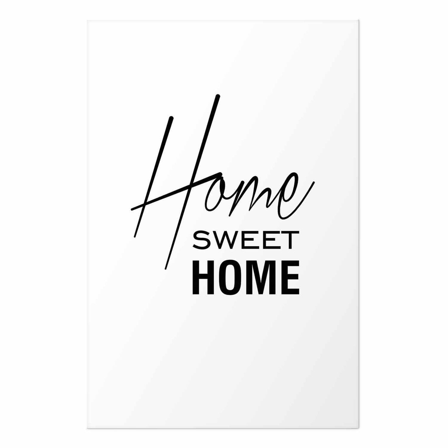 Poster - Black and White: Home Sweet Home