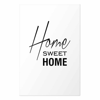 Poster - Black and White: Home Sweet Home