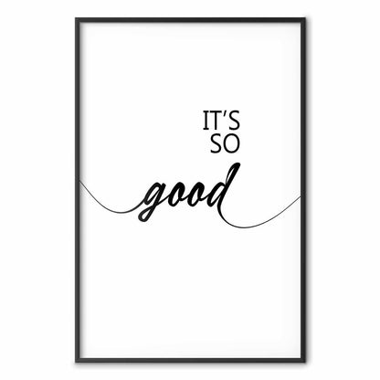 Poster - It's So Good