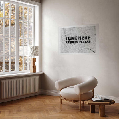 Poster - I Live Here, Respect Please Artgeist