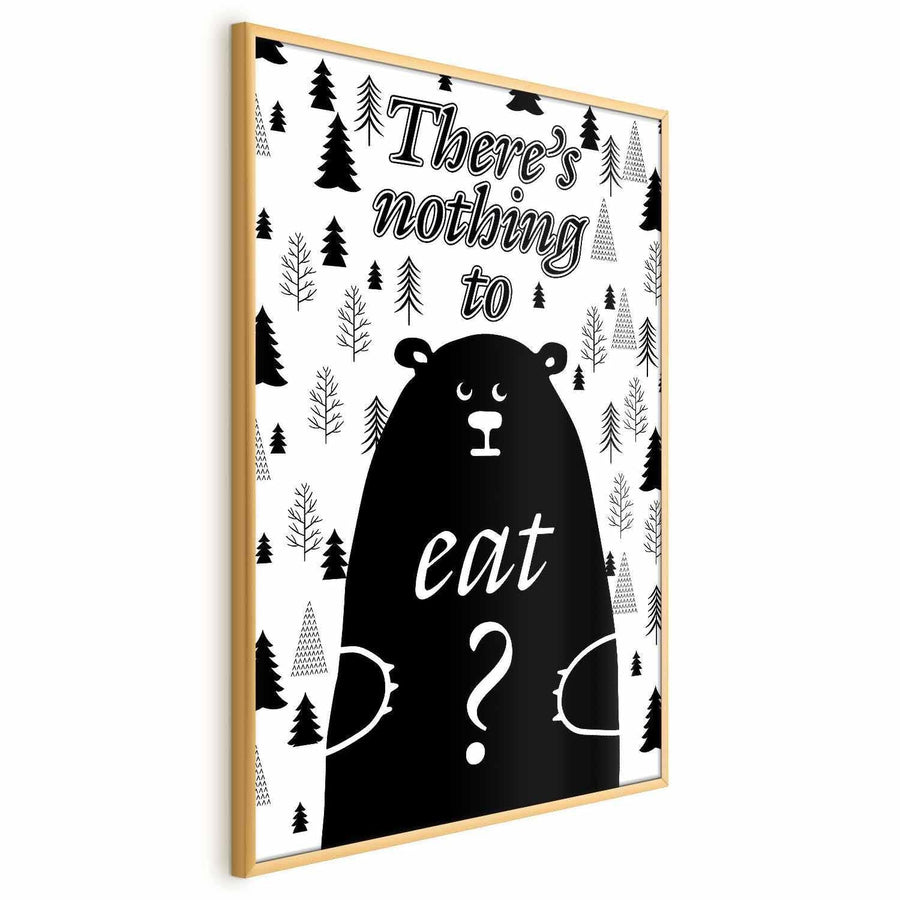 Poster - There's Nothing to Eat? Artgeist