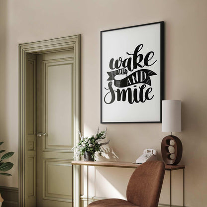 Poster - Wake Up and Smile