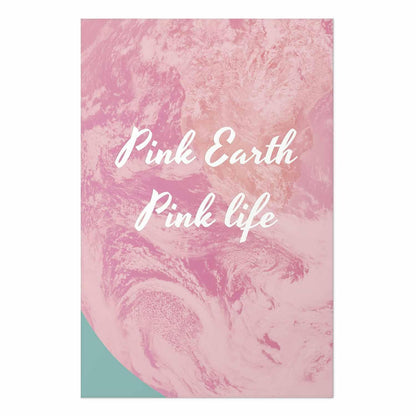 Poster - Pink Earth, Pink Life
