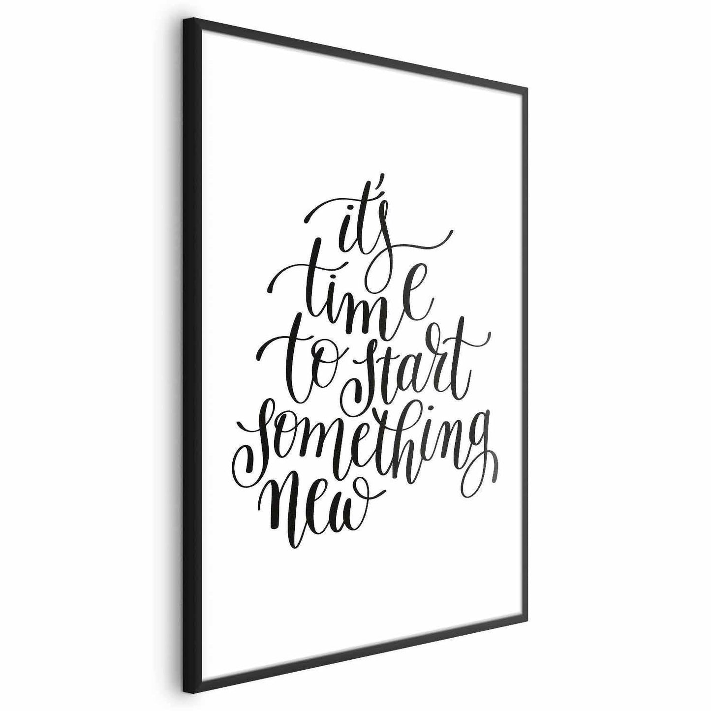 Poster - It's Time to Start Something New Artgeist